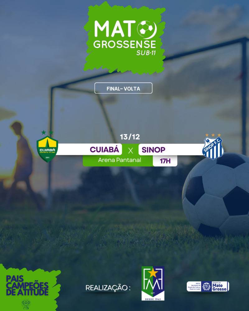 Cuiabá e Sinop disputam título do Sub-13 neste sábado