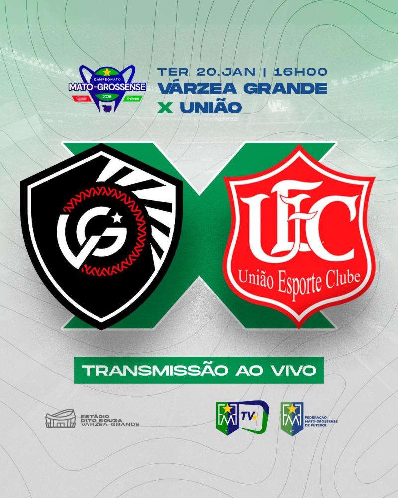 Confronto entre Várzea Grande x União abre a 4ª rodada do Campeonato Mato-grossense Martinello Sicredi 2026