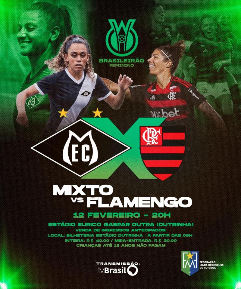 Mixto recebe o Flamengo em sua na estreia no Brasileirão A1 