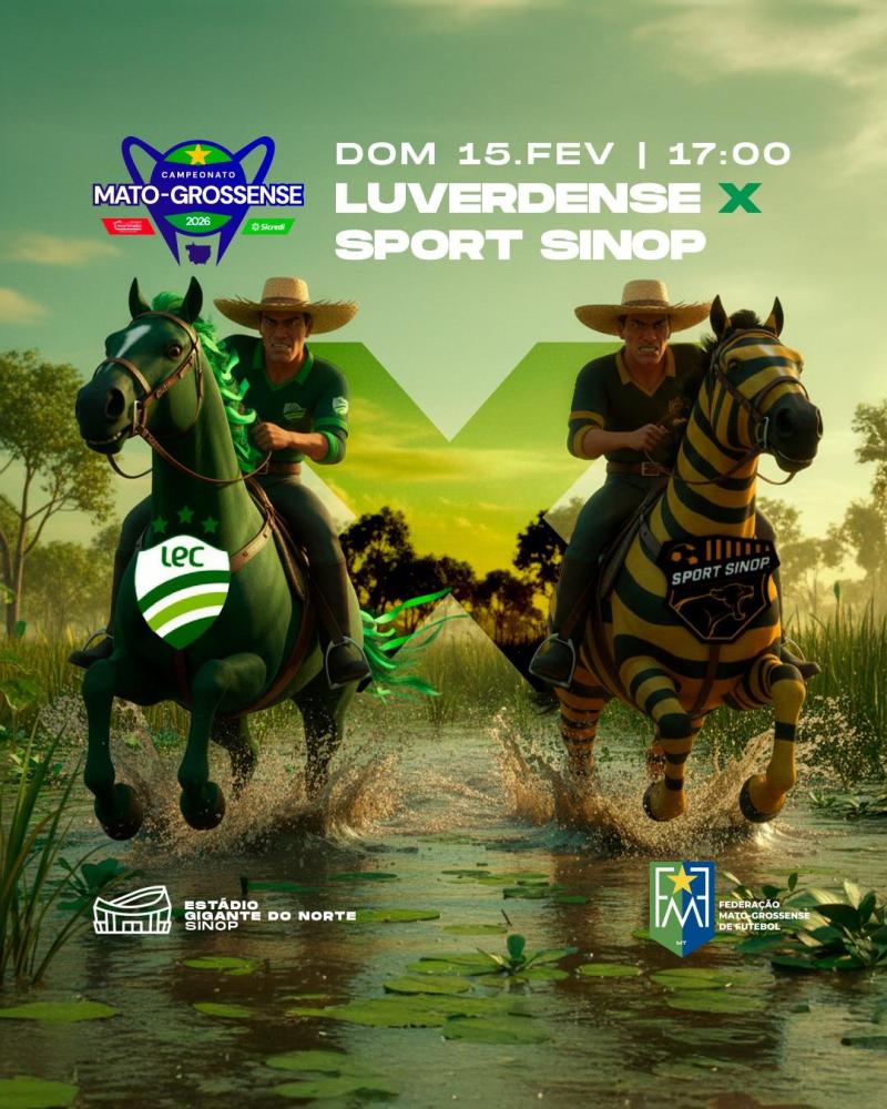 Semifinal entre Luverdense e Sport Sinop começa neste domingo

