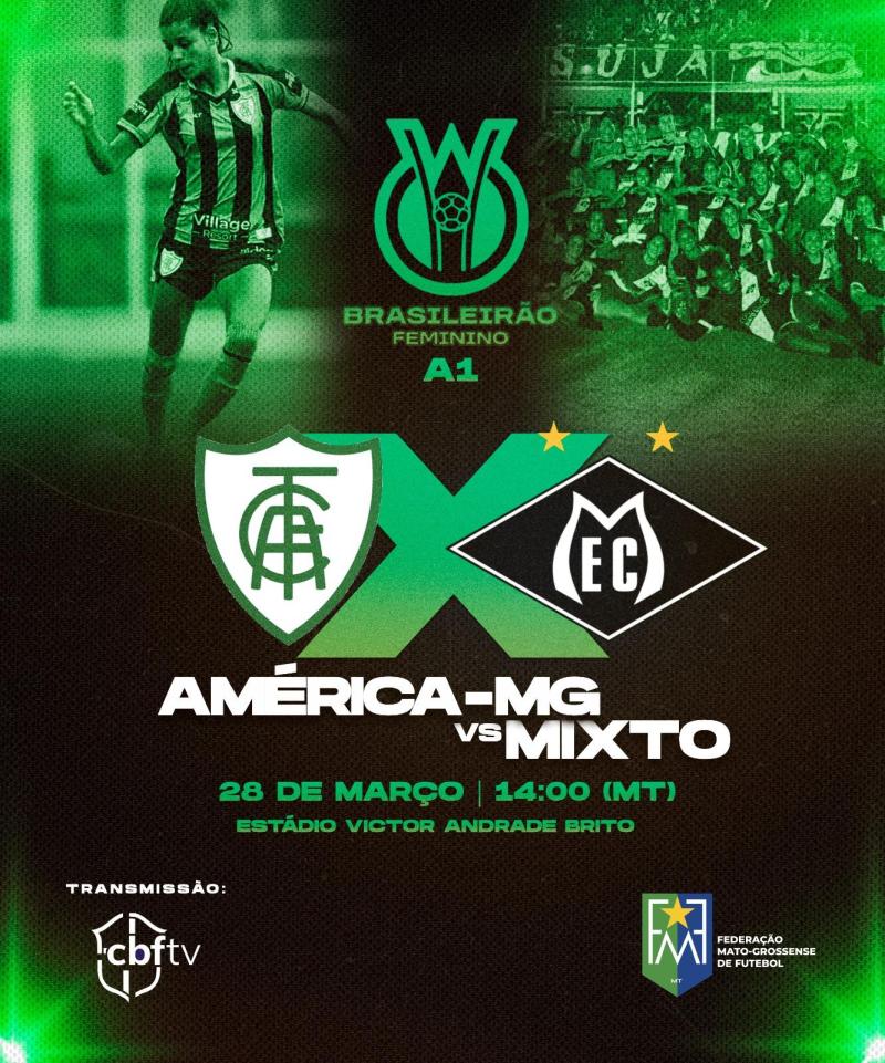 Mixto enfrenta o América-MG pela 5ª rodada do Brasileirão Feminino A1