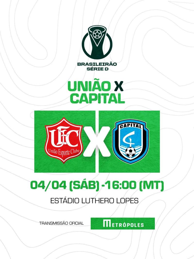União estreia na Série D diante do Capital no Luthero Lopes 