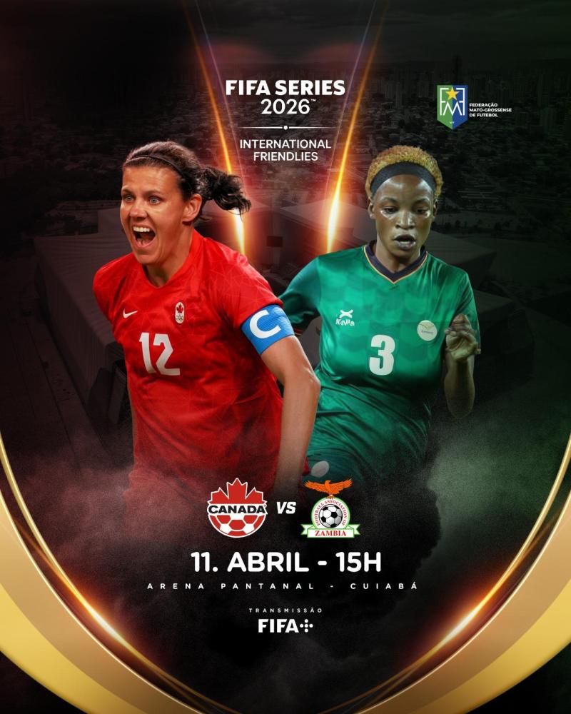 Canadá e Zâmbia abrem a FIFA Series na Arena Pantanal neste sábado